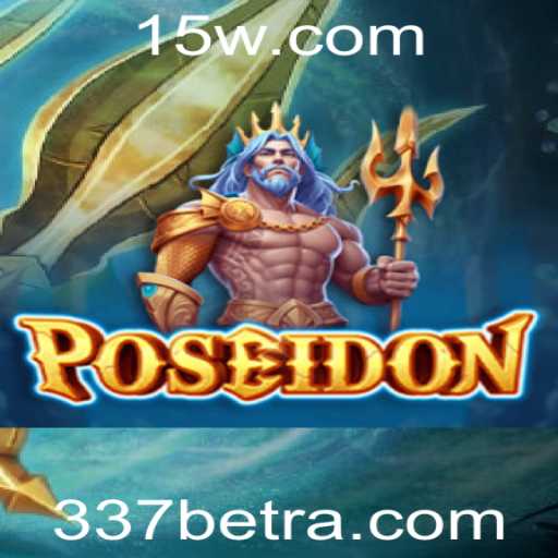 Descubra o Fantástico Mundo de Poseidon: O Jogo Sensacional da 337bet
